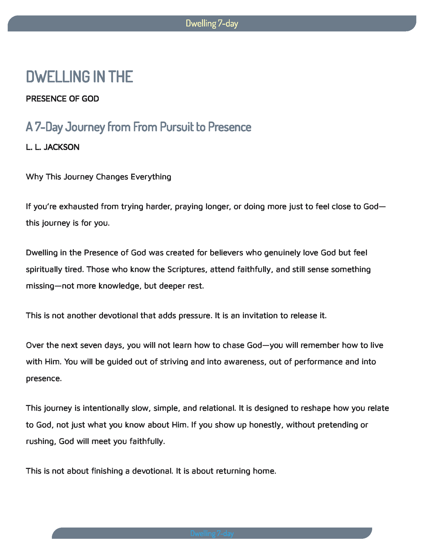 Dwelling in the Presence of God: A 7-Day Journey from Pursuit to Presence