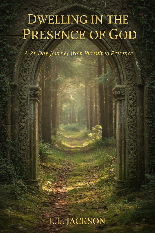 Dwelling in the Presence of God: A 21-Day Journey