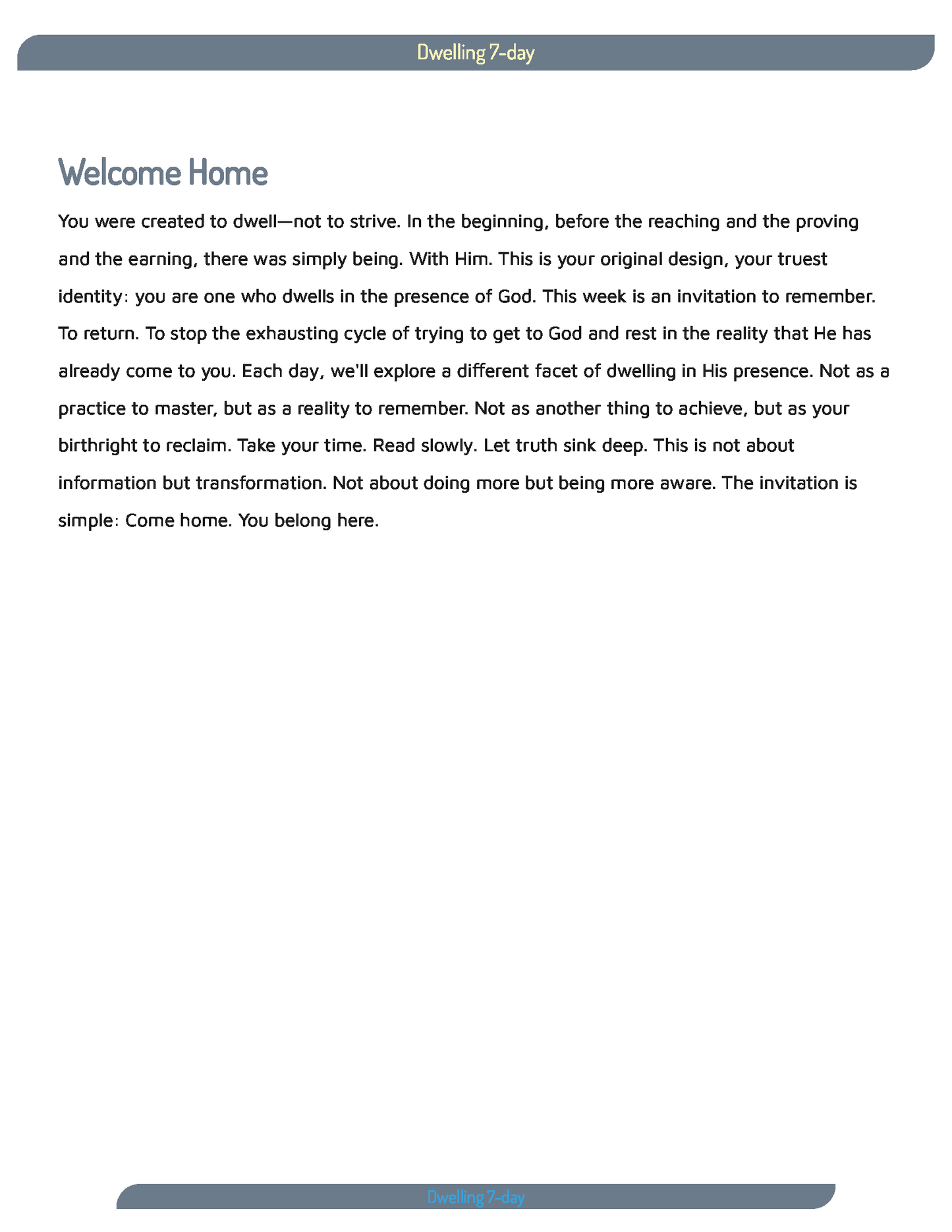 Dwelling in the Presence of God: A 7-Day Journey from Pursuit to Presence