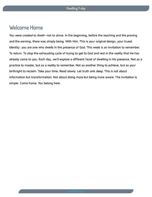 Dwelling in the Presence of God: A 7-Day Journey from Pursuit to Presence